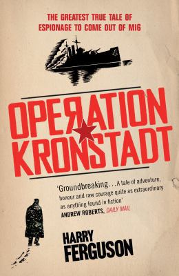 Operation Kronstadt 0099514656 Book Cover