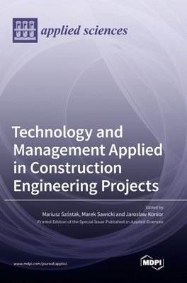 Technology and Management Applied in Constructi... 3036560394 Book Cover