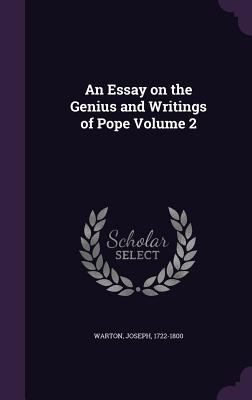 An Essay on the Genius and Writings of Pope Vol... 1355350689 Book Cover