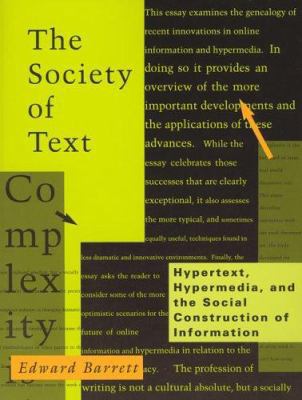 The Society of Text: Hypertext, Hypermedia, and... 026252161X Book Cover