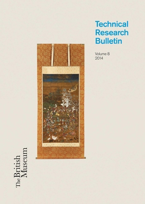 The British Museum Technical Research Bulletin,... 1909492140 Book Cover