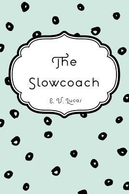 The Slowcoach 1530179955 Book Cover