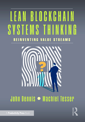 Lean Blockchain Systems Thinking: Reinventing V... 1032986336 Book Cover