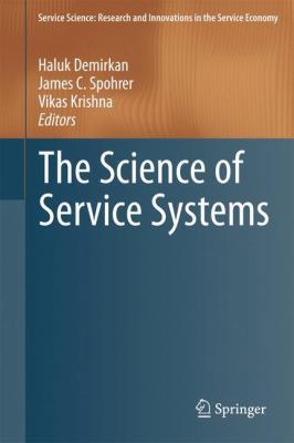 The Science of Service Systems 1461428688 Book Cover