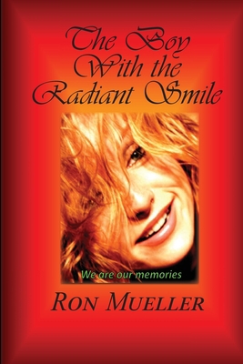 The Boy with the Radiant Smile 1682232441 Book Cover