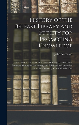 History of the Belfast Library and Society for ... 1013961633 Book Cover