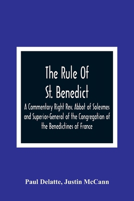 The Rule Of St. Benedict: A Commentary Right Re... 9354364357 Book Cover