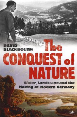 The Conquest of Nature 0712667261 Book Cover