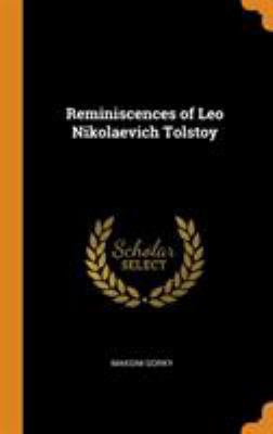 Reminiscences of Leo Nikolaevich Tolstoy 0344588653 Book Cover