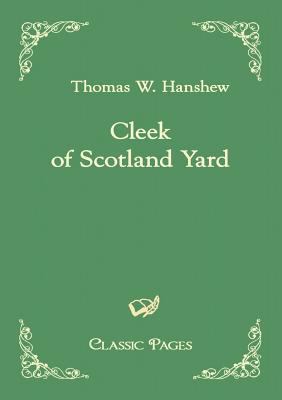 Cleek of Scotland Yard 3867414157 Book Cover