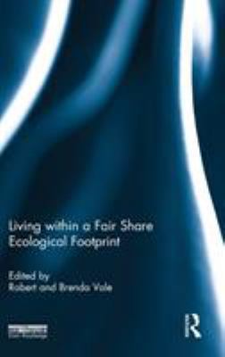 Living within a Fair Share Ecological Footprint 0415507227 Book Cover