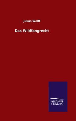 Das Wildfangrecht [German] 3846063290 Book Cover