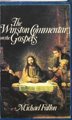 The Winston commentary on the Gospels 0866836802 Book Cover