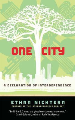 One City: A Declaration of Interdependence B0056IJK7K Book Cover