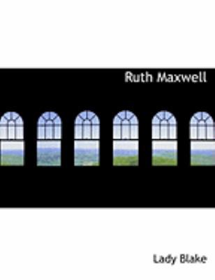 Ruth Maxwell [Large Print] 0554896532 Book Cover