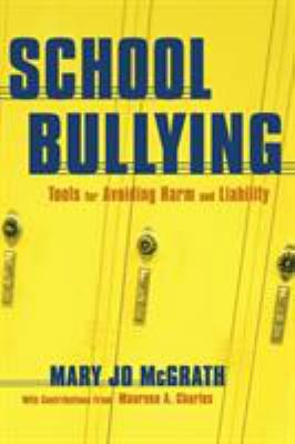 School Bullying: Tools for Avoiding Harm and Li... 1412915716 Book Cover