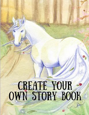 Create Your Own Story Book: Draw, Write, Illust... 1790739071 Book Cover