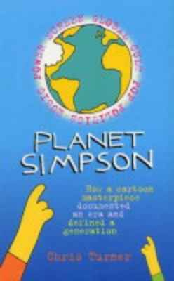 Planet Simpson : How a Cartoon Masterpiece Docu... 0091897564 Book Cover