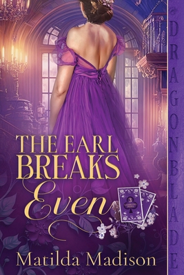 The Earl Breaks Even 1965539238 Book Cover