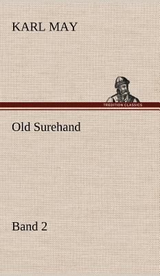 Old Surehand 2 [German] 3847256726 Book Cover