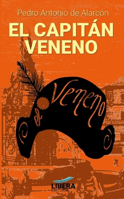 El Capitán Veneno [Spanish] 8418561025 Book Cover