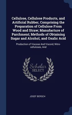 Cellulose, Cellulose Products, and Artificial R... 134039992X Book Cover