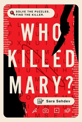 Who Killed Mary?: Solve the Puzzles. Find the K... B0HF58TKVY Book Cover