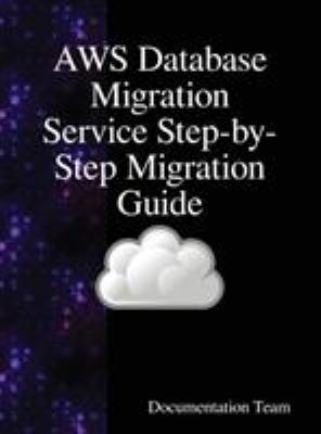 AWS Database Migration Service Step-by-Step Mig... 9888408860 Book Cover