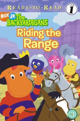 Riding the Range (Backyardigans Ready-To-Read) 1416913041 Book Cover