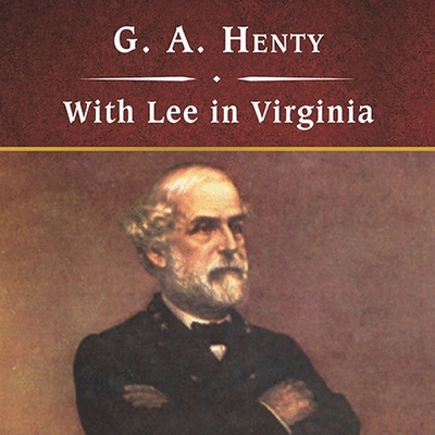 With Lee in Virginia, with eBook: A Story of th... B08XNBY84Y Book Cover