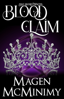 Blood Claim: Half-Blood Princess 1475080093 Book Cover
