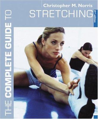 The Complete Guide to Stretching 0713669942 Book Cover
