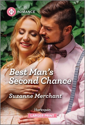 Best Man's Second Chance [Large Print] 1335216367 Book Cover