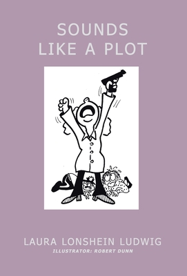 Sounds Like a Plot 1401070949 Book Cover