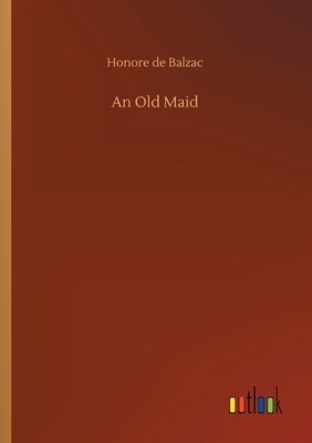 An Old Maid 3734083249 Book Cover