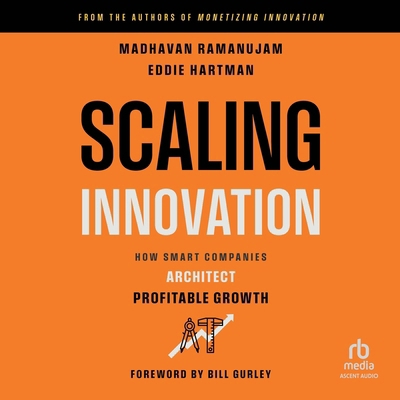 Scaling Innovation: How Smart Companies Archite... B0FVBMFPZW Book Cover