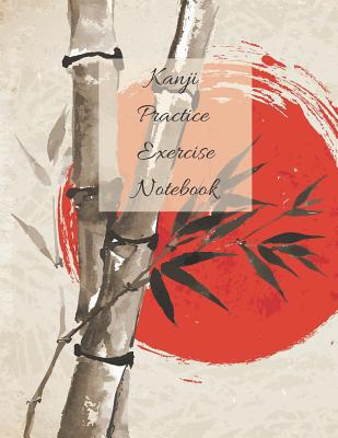 Kanji Practice Exercise Notebook: Beautiful Cov... 1075728150 Book Cover