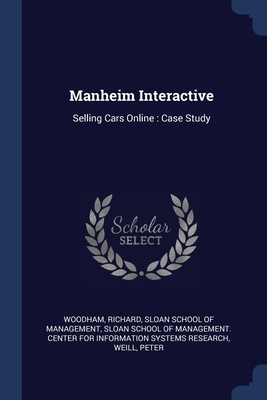 Manheim Interactive: Selling Cars Online: Case ... 1377008541 Book Cover