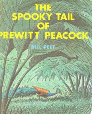 The Spooky Tail of Prewitt Peacock 0395154944 Book Cover