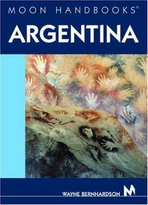 Moon Handbooks Argentina 1566915090 Book Cover