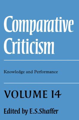 Comparative Criticism: Volume 14, Knowledge and... 0521431042 Book Cover