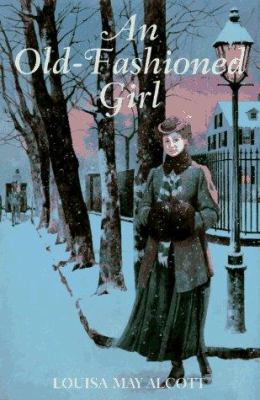 Old-Fashioned Girl 0517148080 Book Cover