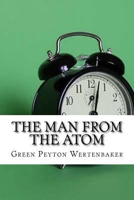 The Man From the Atom 1974321088 Book Cover