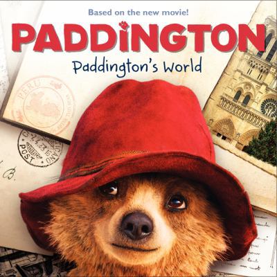 Paddington: Paddington's World 006234997X Book Cover