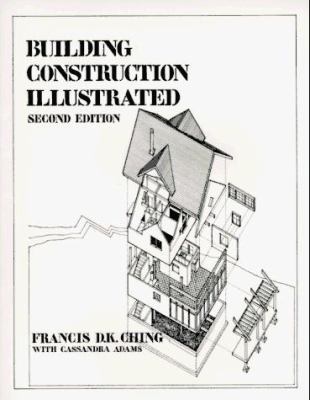 Building Construction Illustrated 0442234988 Book Cover