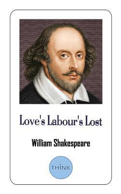 Love's Labour's Lost: One of Shakespeare's Earl... 1724510983 Book Cover
