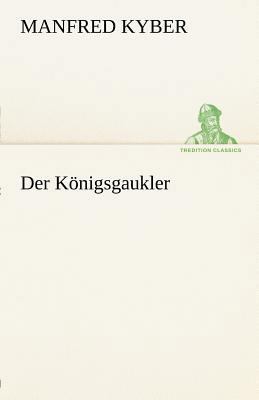 Der Konigsgaukler [German] 3842491506 Book Cover