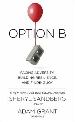 Option B: Facing Adversity, Building Resilience... 0753548275 Book Cover