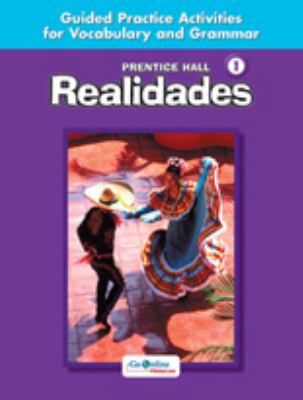 Prentice Hall Realidades Level 1 Guided Practic... 0131164740 Book Cover