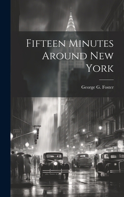 Fifteen Minutes Around New York 1019879416 Book Cover